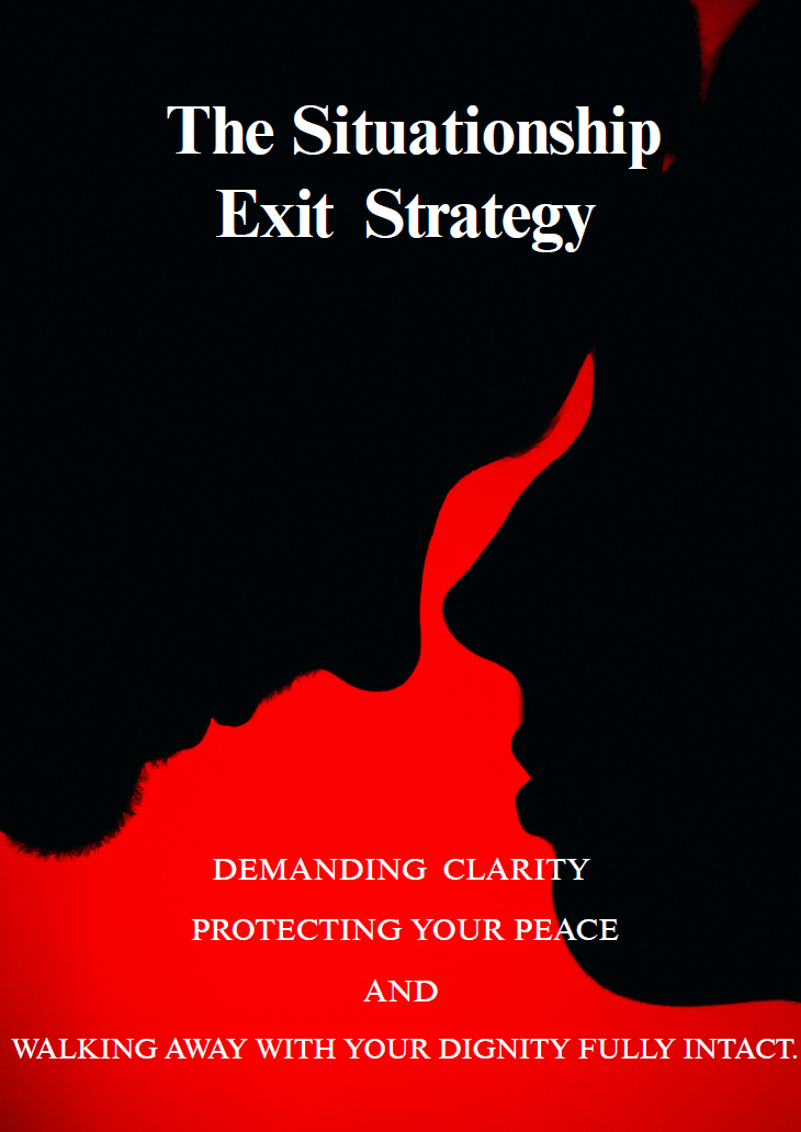 The Situationship Exit Strategy